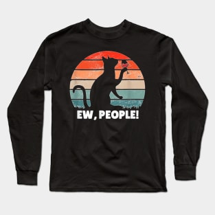 Funny Cat Drinking Wine Ew People! Long Sleeve T-Shirt